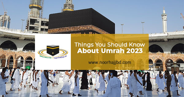 Details of Umrah and Hajj Packages From Bangladesh in 2023